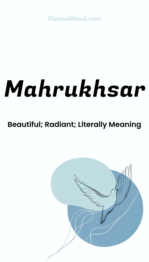 Meaning of Mahrukhsar