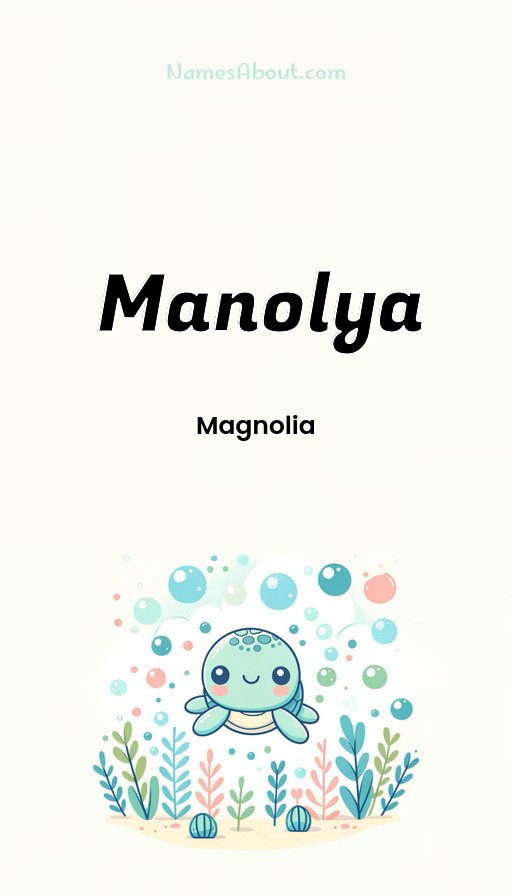 Meaning of Manolya