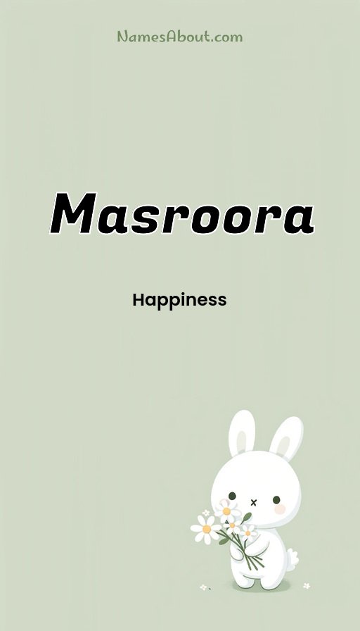 Meaning of Masroora