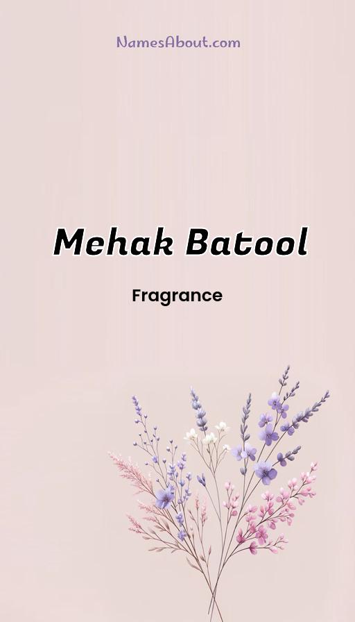 Mehak Batool name and meaning