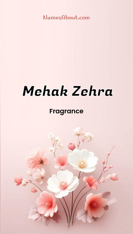 Mehak Zehra name and meaning