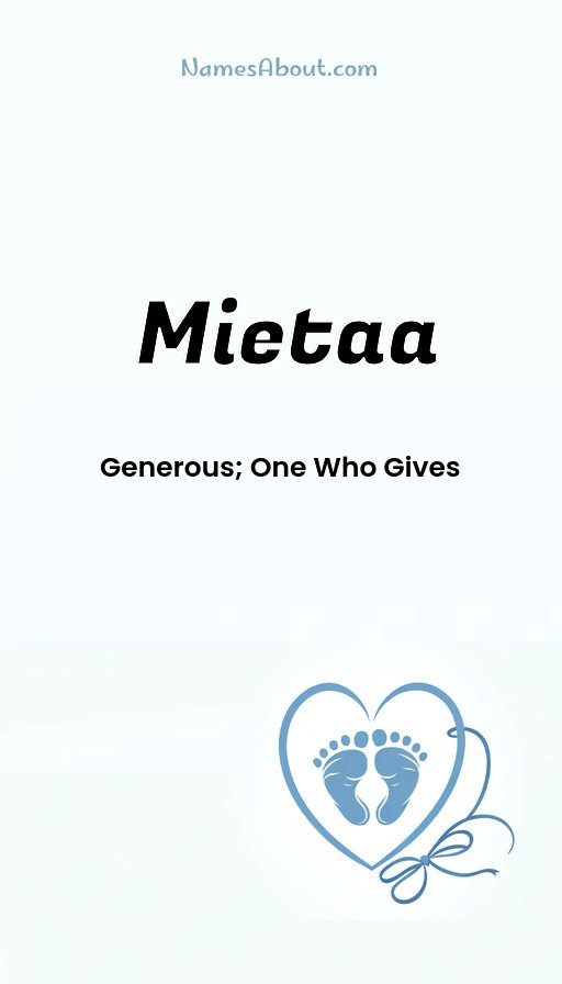 Meaning of Mietaa