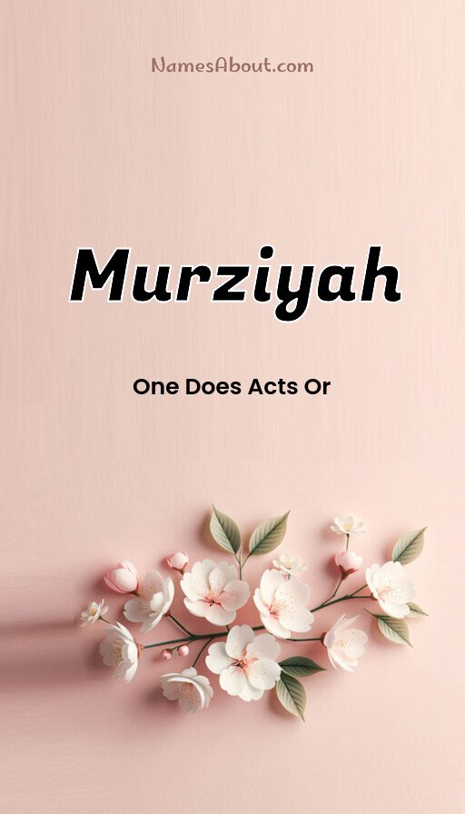 Meaning of Murziyah