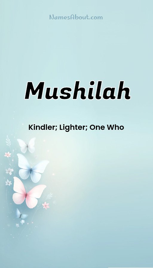 Meaning of Mushilah