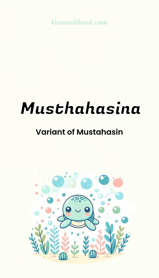 Meaning of Musthahasina
