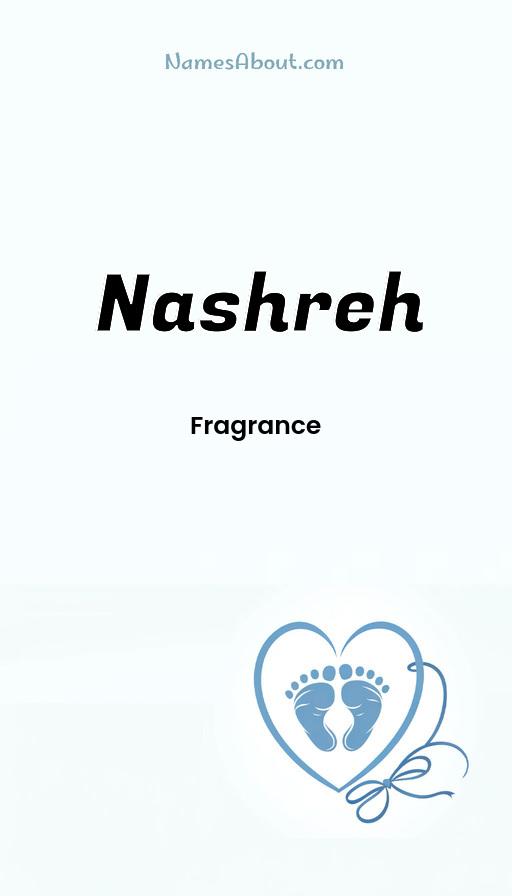 Nashreh name meaning, Meaning of Nashreh, Nashreh name origin, Nashreh name personality, Nashreh name numerology, Nashreh name significance, Nashreh name lucky number, Nashreh name traits, Popularity of Nashreh name, Spiritual meaning of Nashreh, Unique name Nashreh meaning