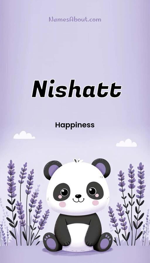 Meaning of Nishatt