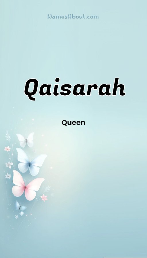 Meaning of Qaisarah
