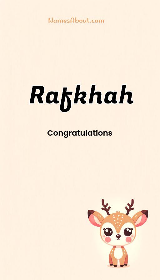 Rafkhah name and meaning