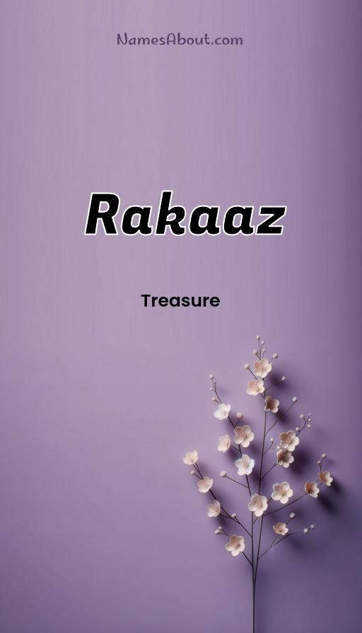 Rakaaz name and meaning