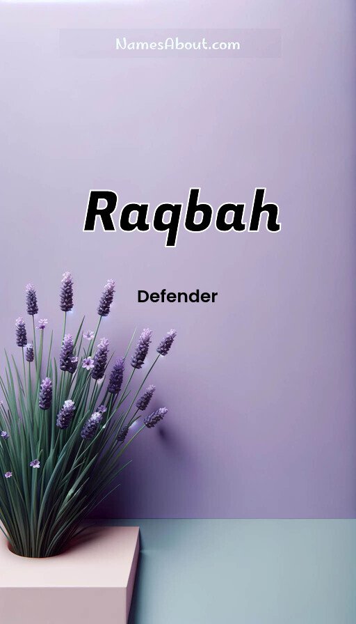 Meaning of Raqbah