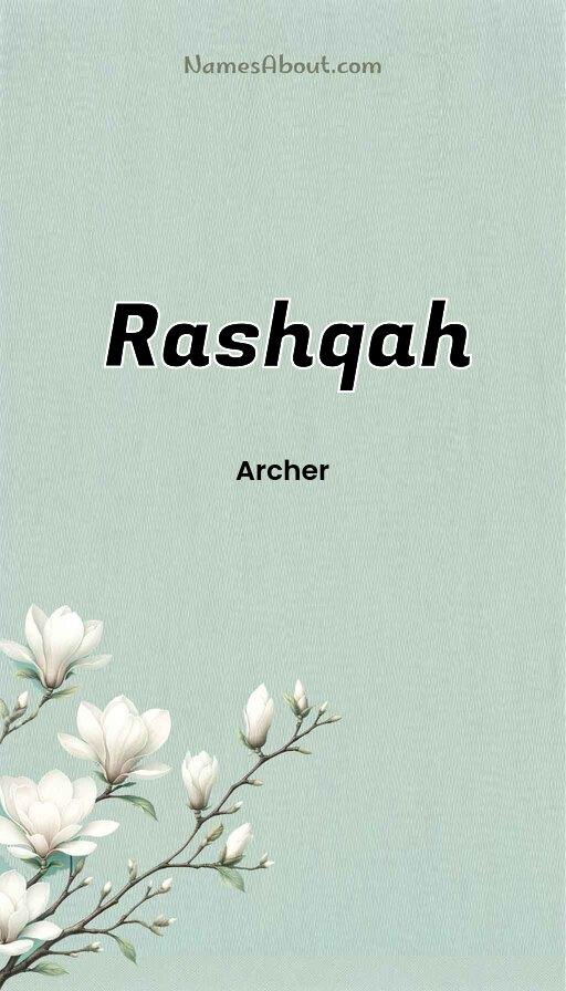 Rashqah name and meaning