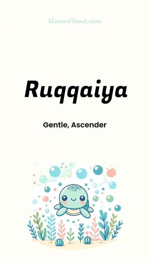 Ruqqaiya name and meaning