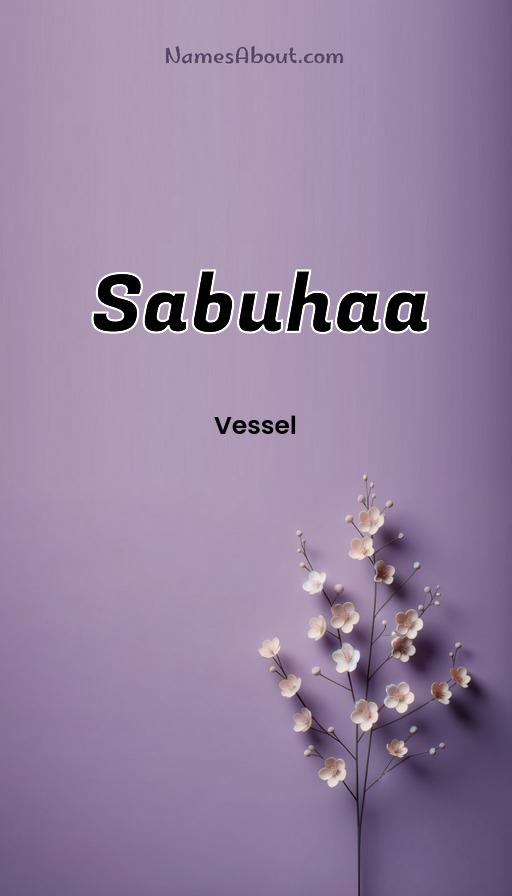 Sabuhaa name and meaning