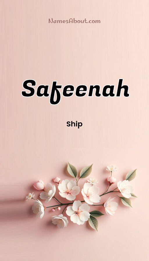 Meaning of Safeenah