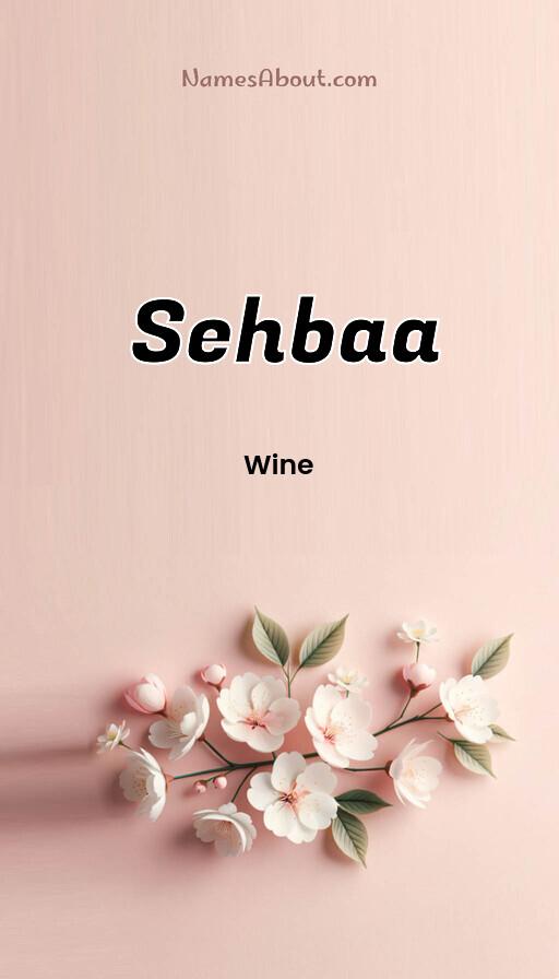 Sehbaa name and meaning