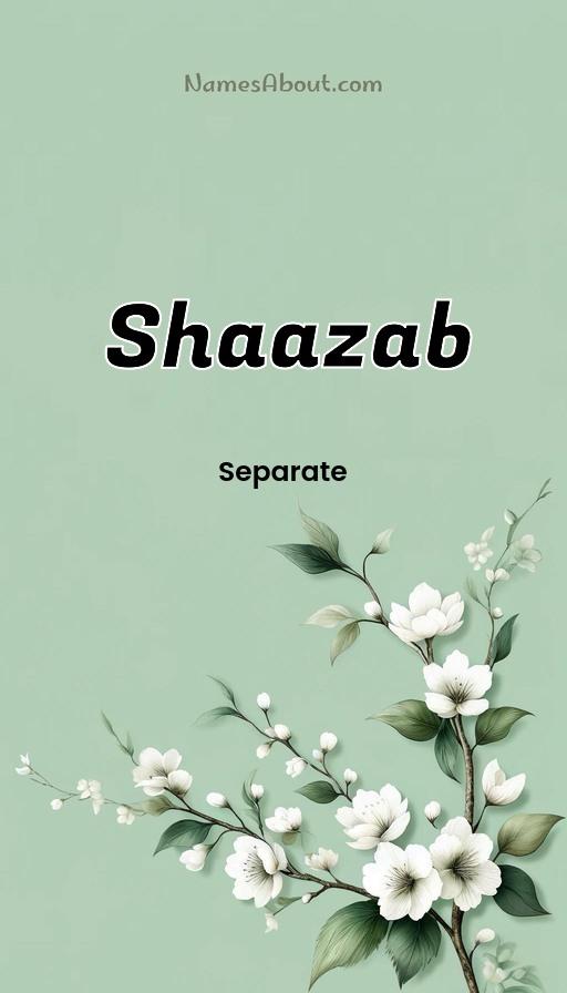 Shaazab name and meaning