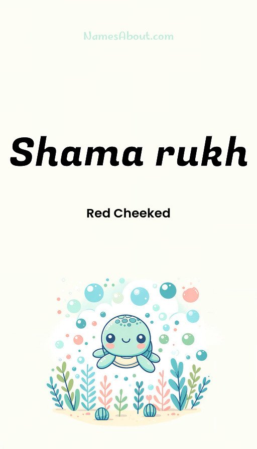 Meaning of Shama rukh