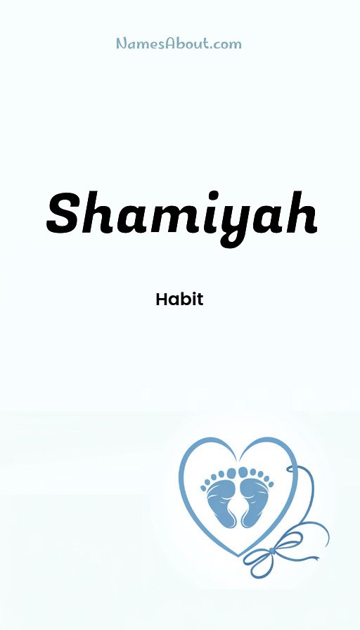 Meaning of Shamiyah