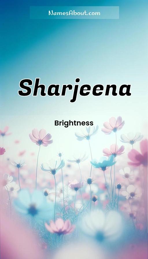 Sharjeena name and meaning