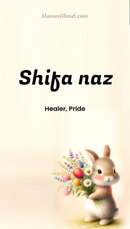 Shifa naz name and meaning