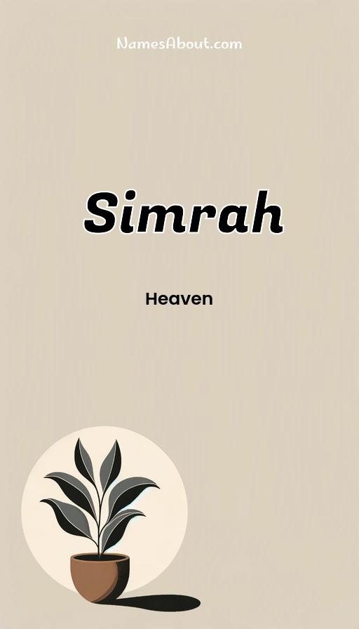 Simrah name meaning, Meaning of Simrah, Simrah name origin, Simrah name personality, Simrah name numerology, Simrah name significance, Simrah name lucky number, Simrah name traits, Popularity of Simrah name, Spiritual meaning of Simrah, Unique name Simrah meaning