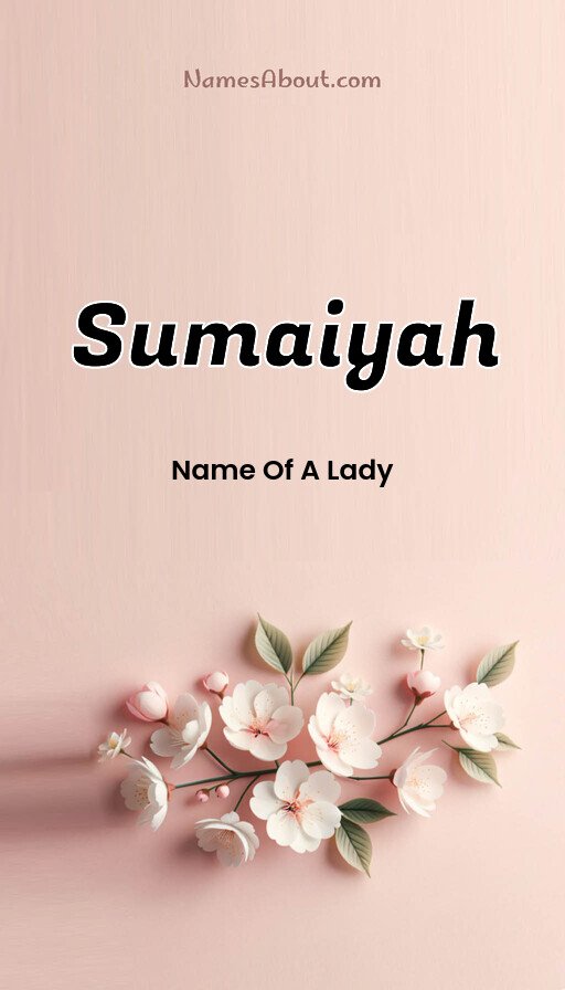 Meaning of Sumaiyah
