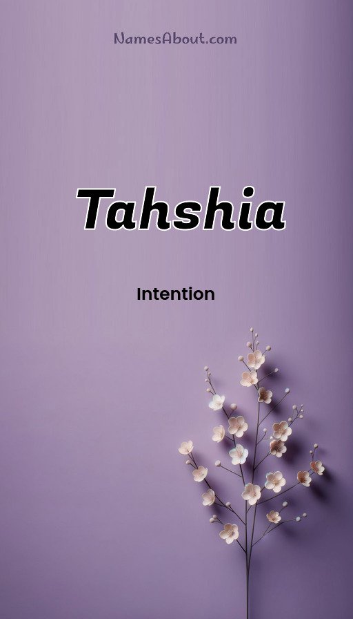 Meaning of Tahshia