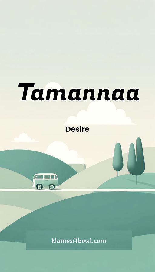 Meaning of Tamannaa