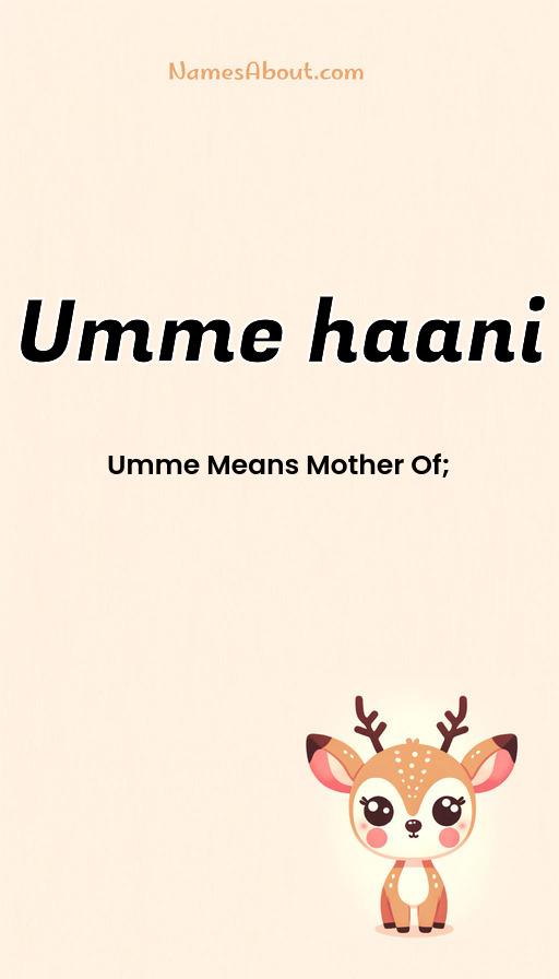 Umme haani name and meaning