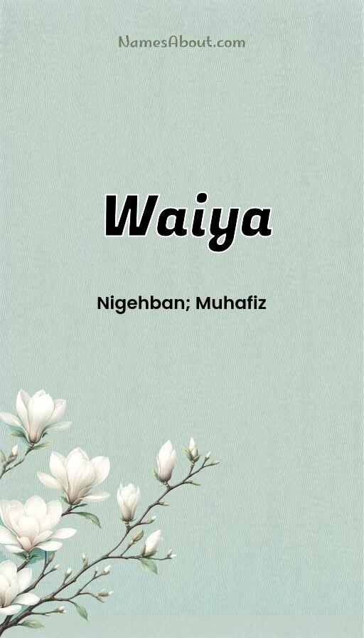 Waiya name and meaning