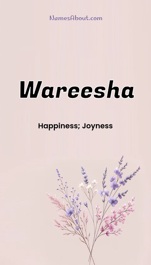 Meaning of Wareesha