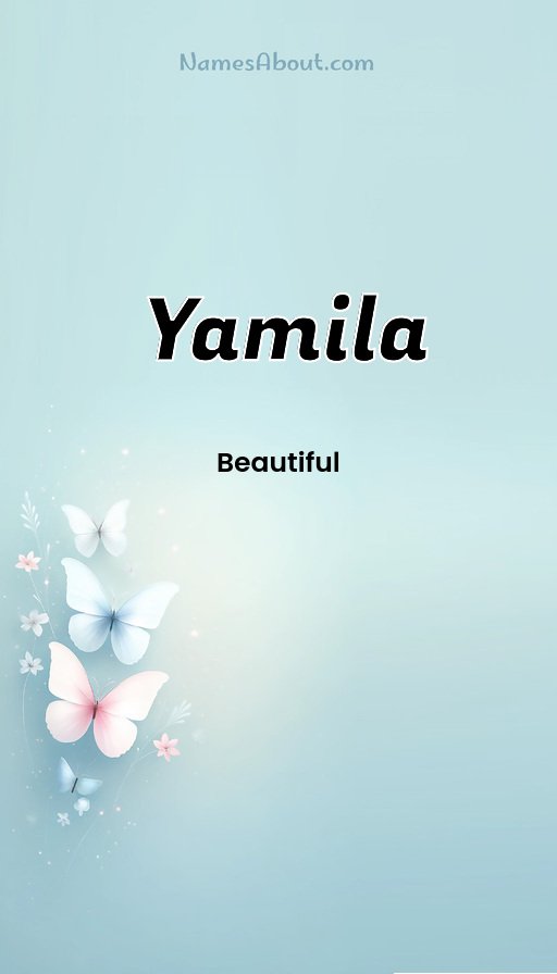 Meaning of Yamila