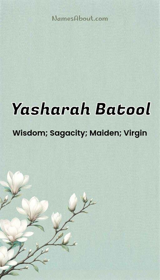 Yasharah Batool name and meaning