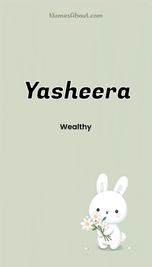 Yasheera name meaning, Meaning of Yasheera, Yasheera name origin, Yasheera name personality, Yasheera name numerology, Yasheera name significance, Yasheera name lucky number, Yasheera name traits, Popularity of Yasheera name, Spiritual meaning of Yasheera, Unique name Yasheera meaning