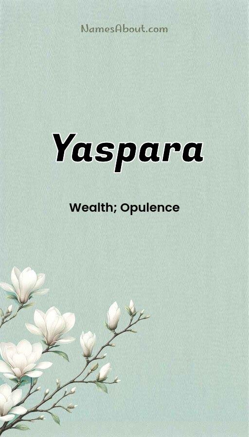 Yaspara name and meaning