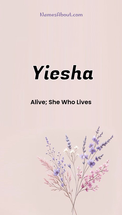 Meaning of Yiesha