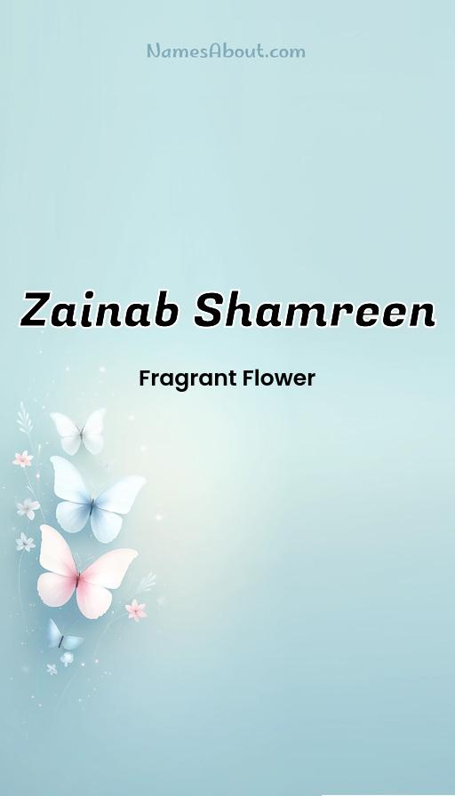 Zainab Shamreen name and meaning