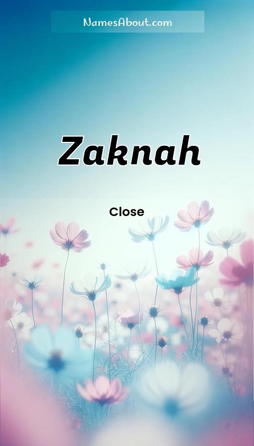 Zaknah name and meaning