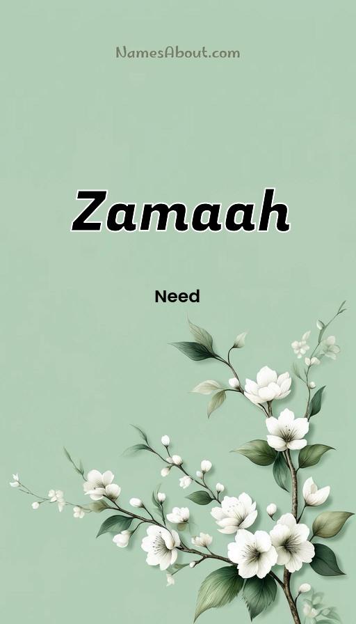 Zamaah name and meaning