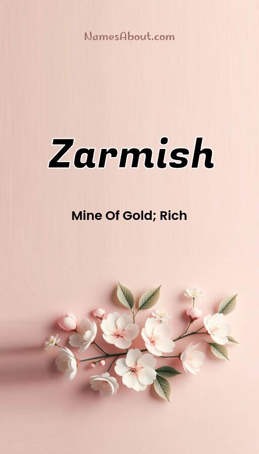 Zarmish name and meaning