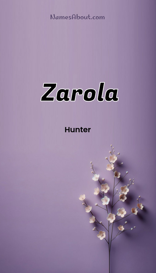 Meaning of Zarola