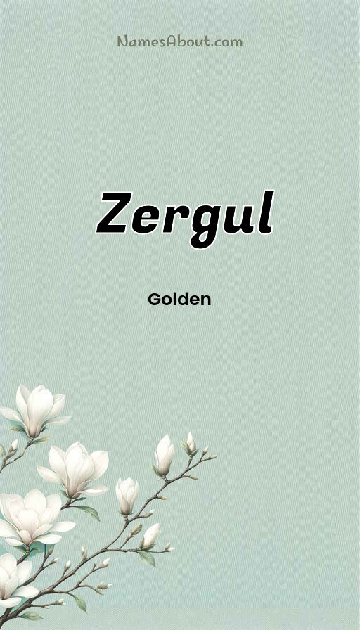 Meaning of Zergul