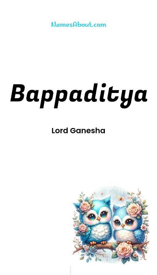 Meaning of Bappaditya