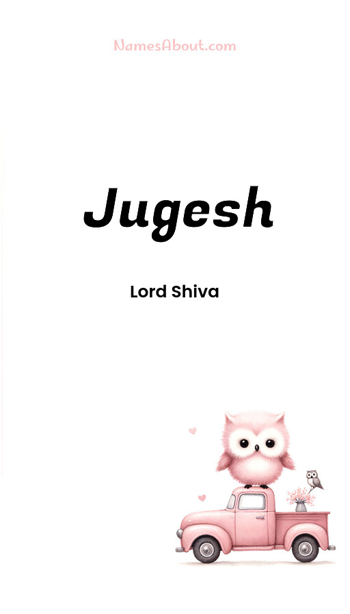 Meaning of Jugesh