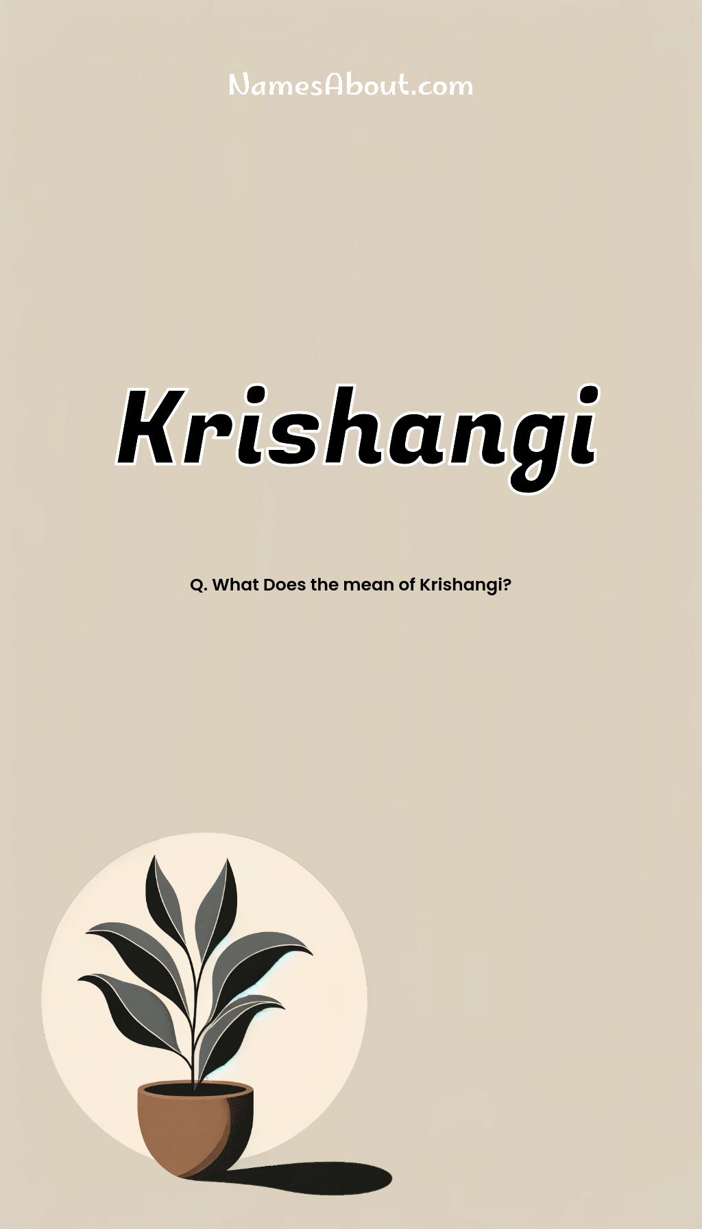 Krishangi name and meaning