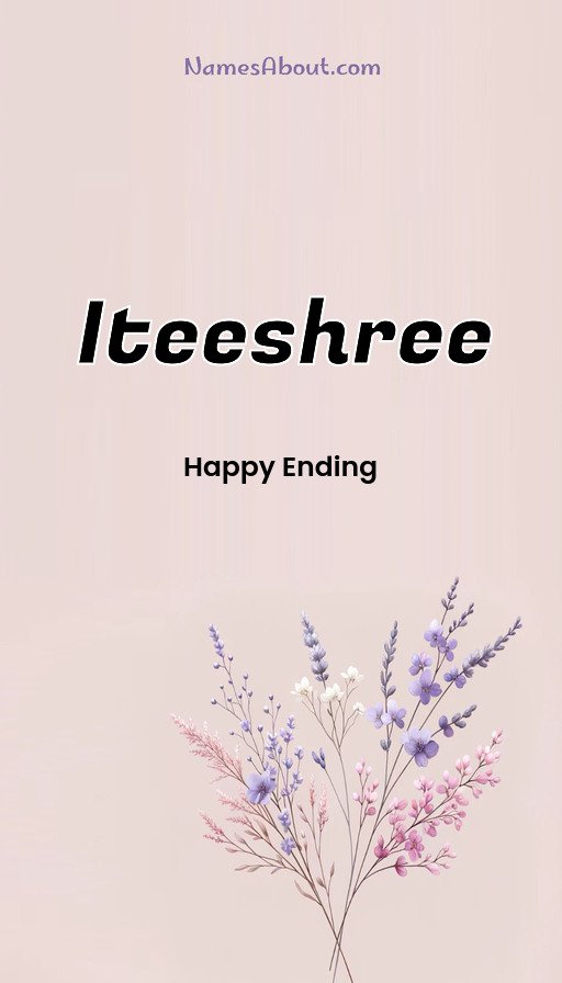 Meaning of Iteeshree
