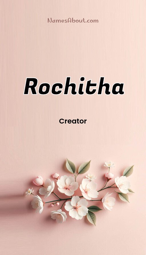 Meaning of Rochitha