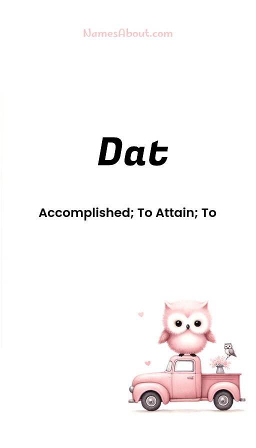 Meaning of Dat