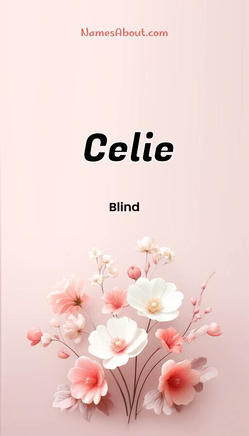 Meaning of Celie